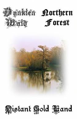 Northern Forest : Distant Cold Land
